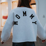 MOMMY GREY SWEATER - BLACK LETTERS